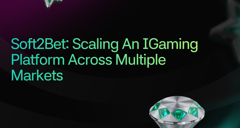 Soft2Bet: Scaling an iGaming Platform Across Multiple Markets